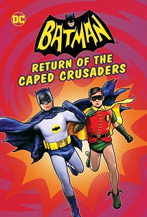 Batman Return of the Caped Crusaders 2016