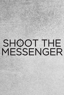 Shoot the Messenger S01E07