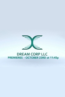 Dream Corp LLC S01E03