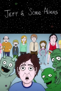Jeff and Some Aliens S01E01