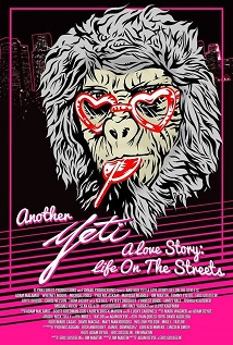 Another Yeti a Love Story Life on the Streets 2017