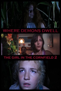 Where Demons Dwell The Girl in the Cornfield 2 2017