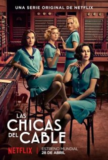 Las Chicas Del Cable S01E01