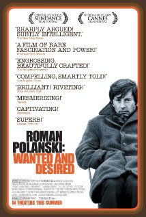Roman Polanski Wanted and Desired 2008