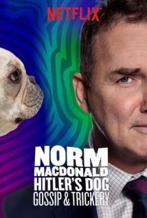 Norm MacDonald Hitlers Dog Gossip and Trickery 2017