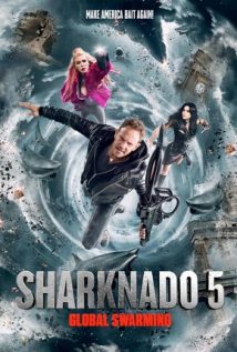 Sharknado 5 Global Swarming 2017