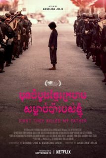 First They Killed My Father A Daughter of Cambodia Remembers 2017