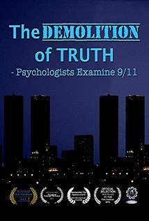 The Demolition of Truth Psychologists Examine 9/11 2016