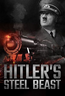 Le Train d Hitler Bete d Acier 2016