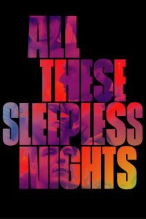 All These Sleepless Nights 2016