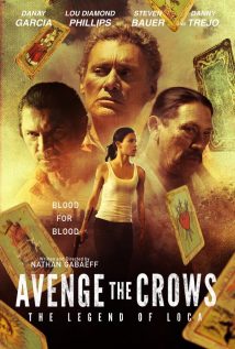 Avenge the Crows The Legend of Loca 2017