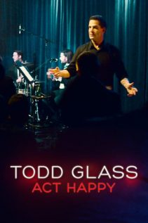 Todd Glass Act Happy 2018