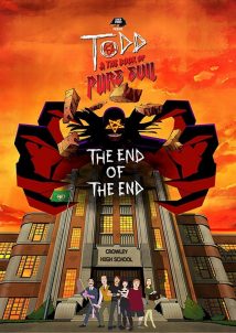 Todd and the Book of Pure Evil The End of the End 2017