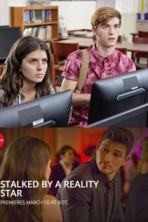 Stalked by a Reality Star 2018