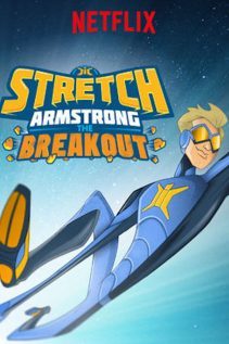 Stretch Armstrong The Breakout 2018