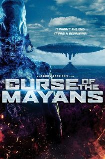 The Curse Of The Mayans 2017