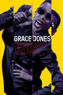 Grace Jones Bloodlight and Bami 2017
