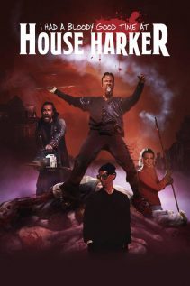 I Had A Bloody Good Time At House Harker 2018