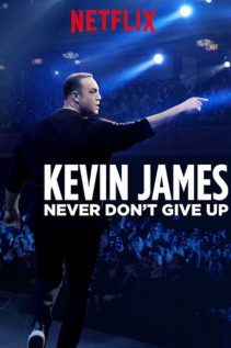 Kevin James Never Dont Give Up 2018