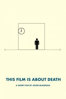 This Film is About Death 2018