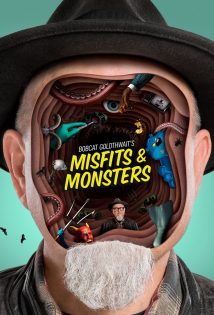 Bobcat Goldthwaits Misfits and Monsters S01