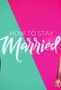 How to Stay Married S01E01