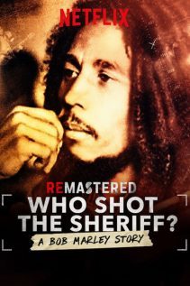 ReMastered Who Shot the Sheriff 2018