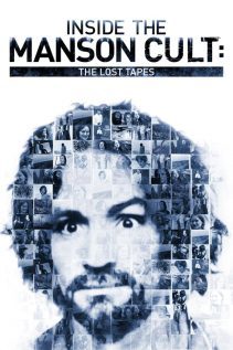 Inside the Manson Cult The Lost Tapes 2018