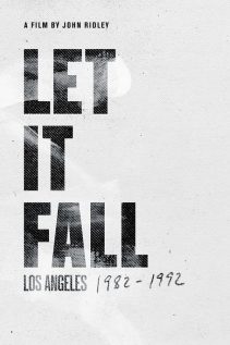 Let It Fall Los Angeles 1982-1992 2017