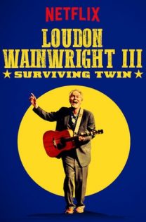 Loudon Wainwright III Surviving Twin 2018