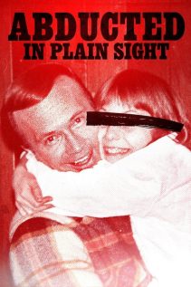 Abducted in Plain Sight 2017
