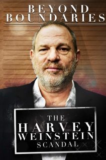 Beyond Boundaries The Harvey Weinstein Scandal 2018