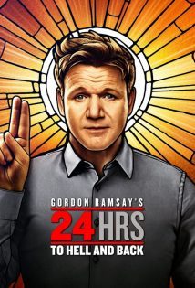Gordon Ramsay’s – 24 Hours to Hell and Back S02E04