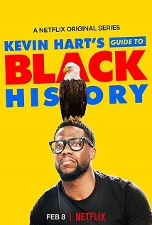Kevin Hart’s Guide to Black History 2019
