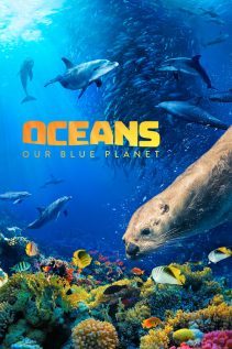 Oceans Our Blue Planet 2018