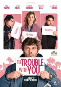 The Trouble With You 2018