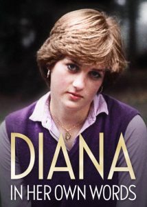 Diana In Her Own Words 2017
