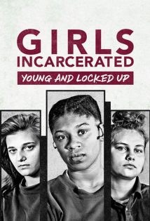 Girls Incarcerated S01