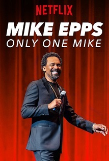 Mike Epps Only One Mike 2019