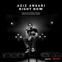 Aziz Ansari RIGHT NOW 2019