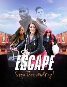Escape – Stop That Wedding (2019)