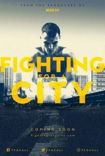 Fighting For A City 2018
