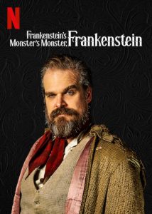 Frankenstein’s Monster’s Monster, Frankenstein 2019
