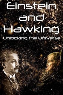 Einstein and Hawking Unlocking the Universe 2019