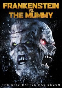 Frankenstein vs. the Mummy 2015