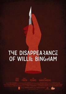 The Disappearance of Willie Bingham 2015