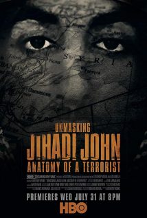 Unmasking Jihadi John Anatomy of a Terrorist 2019