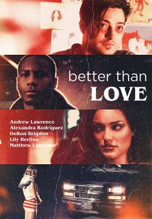 Better Than Love 2019