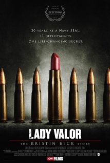 Lady Valor The Kristin Beck Story 2014