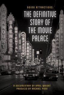 Going Attractions The Definitive Story of the Movie Palace 2019